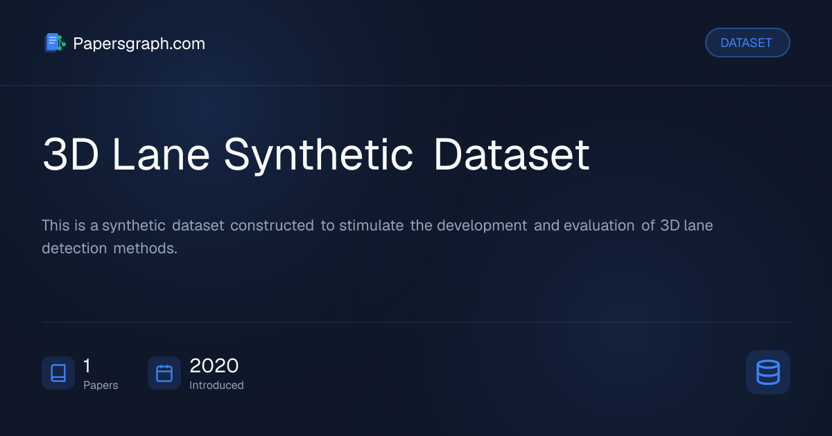 3D Lane Synthetic Dataset Dataset - Papersgraph