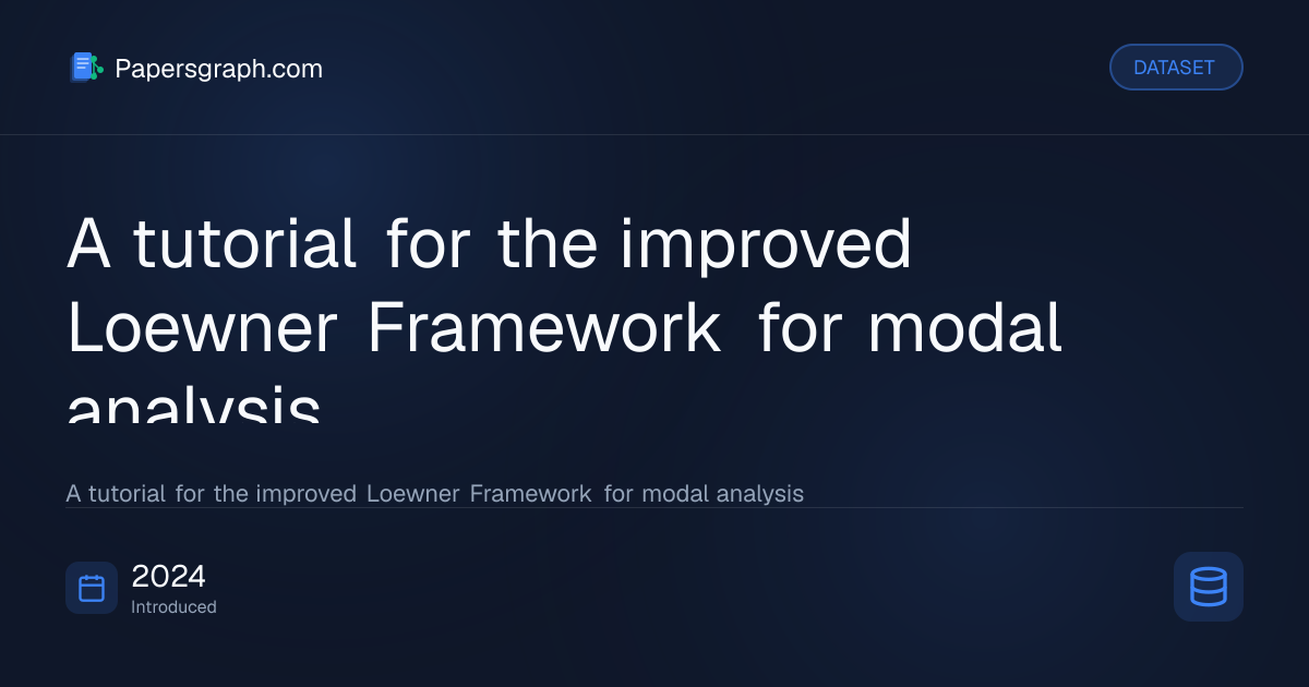 A tutorial for the improved Loewner F… Dataset - Papersgraph
