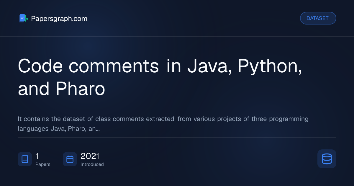 Code comments in Java, Python, and Ph… Dataset - Papersgraph