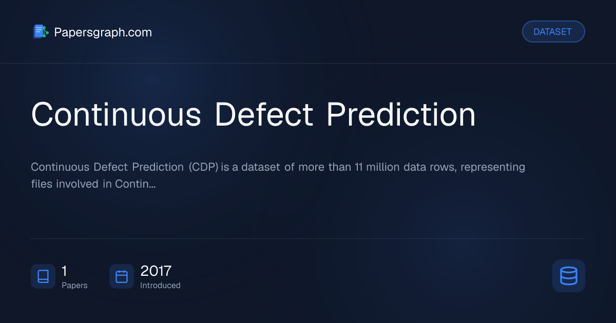 Continuous Defect Prediction Dataset - Papersgraph