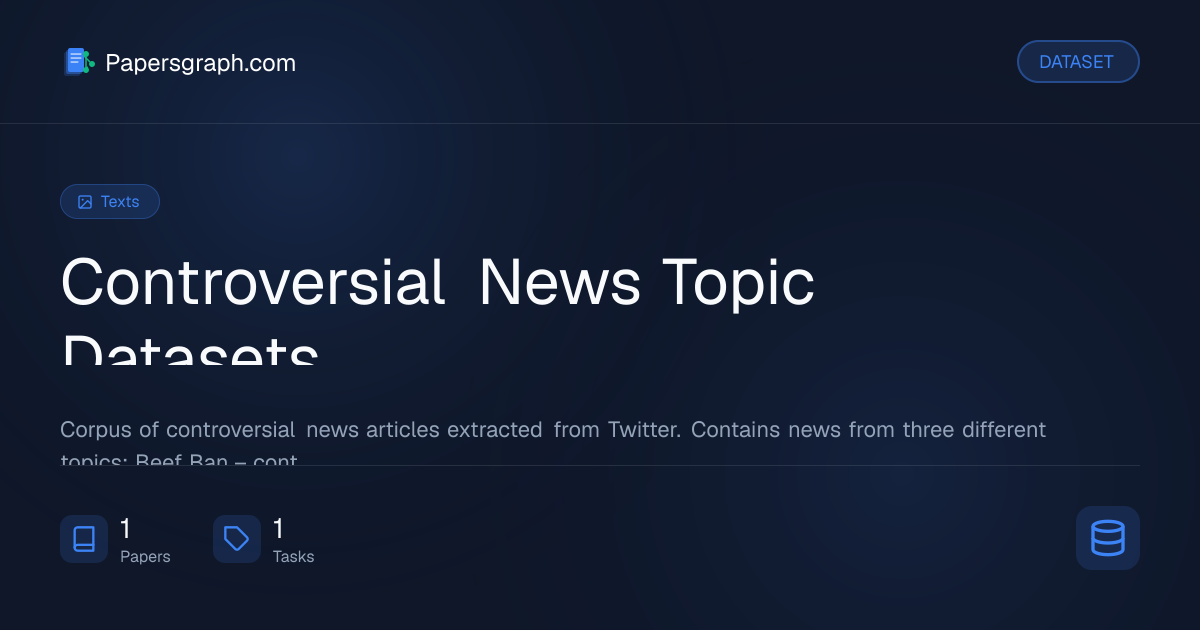 Controversial News Topic Datasets Dataset - Papersgraph