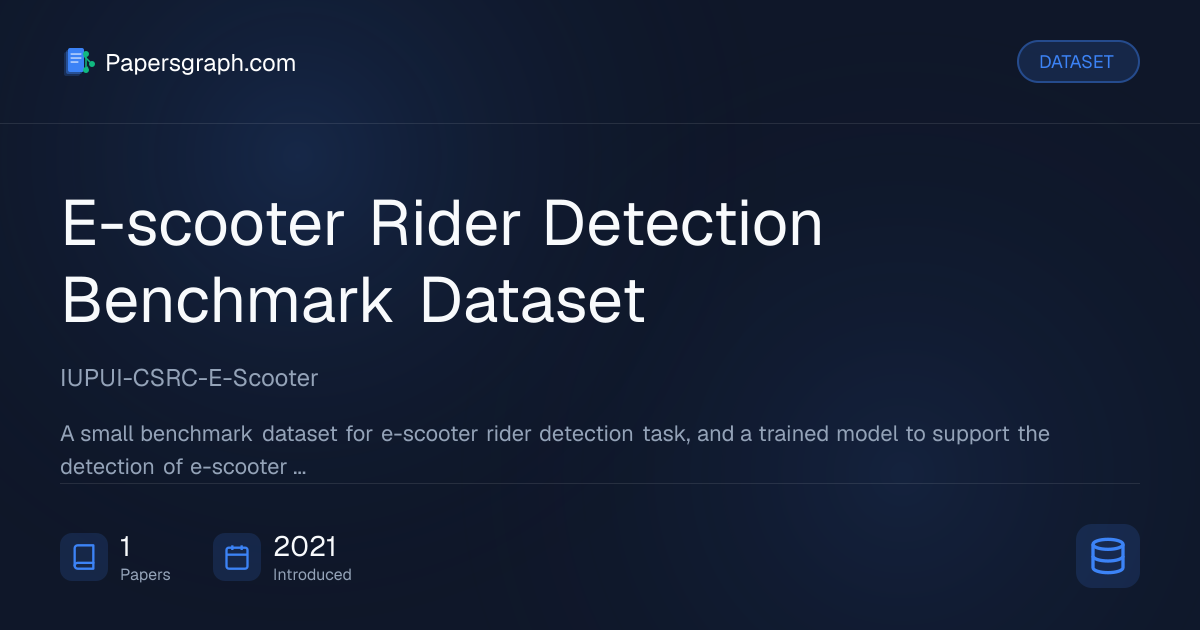 E-scooter Rider Detection Benchmark D… Dataset - Papersgraph