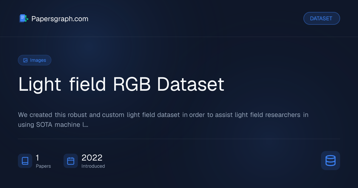 Light field RGB Dataset Dataset - Papersgraph