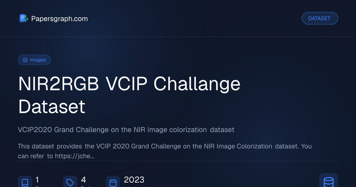 NIR2RGB VCIP Challange Dataset Dataset - Papersgraph