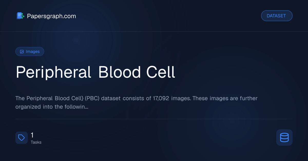 Peripheral Blood Cell Dataset - Papersgraph