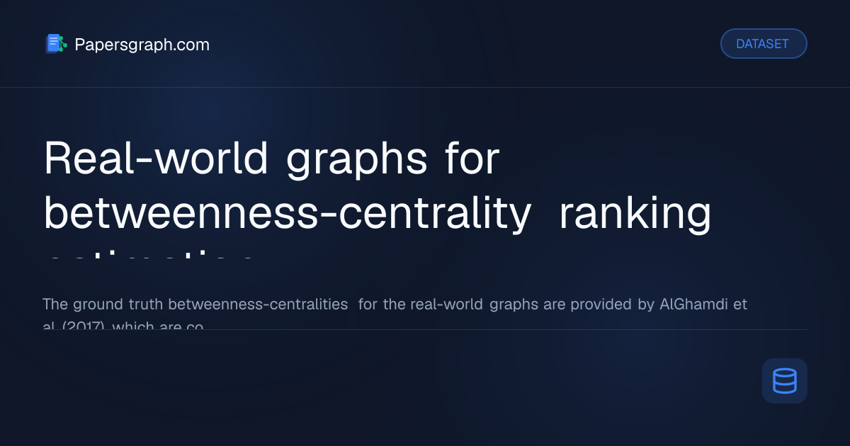 Real-world graphs for betweenness-cen… Dataset - Papersgraph