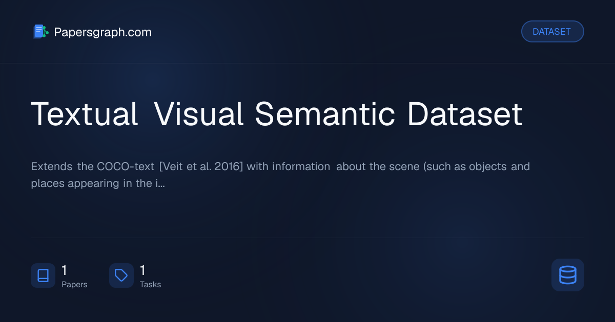 Textual Visual Semantic Dataset Dataset - Papersgraph