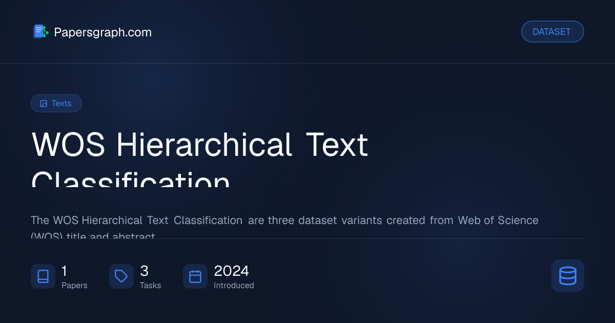 WOS Hierarchical Text Classification Dataset - Papersgraph