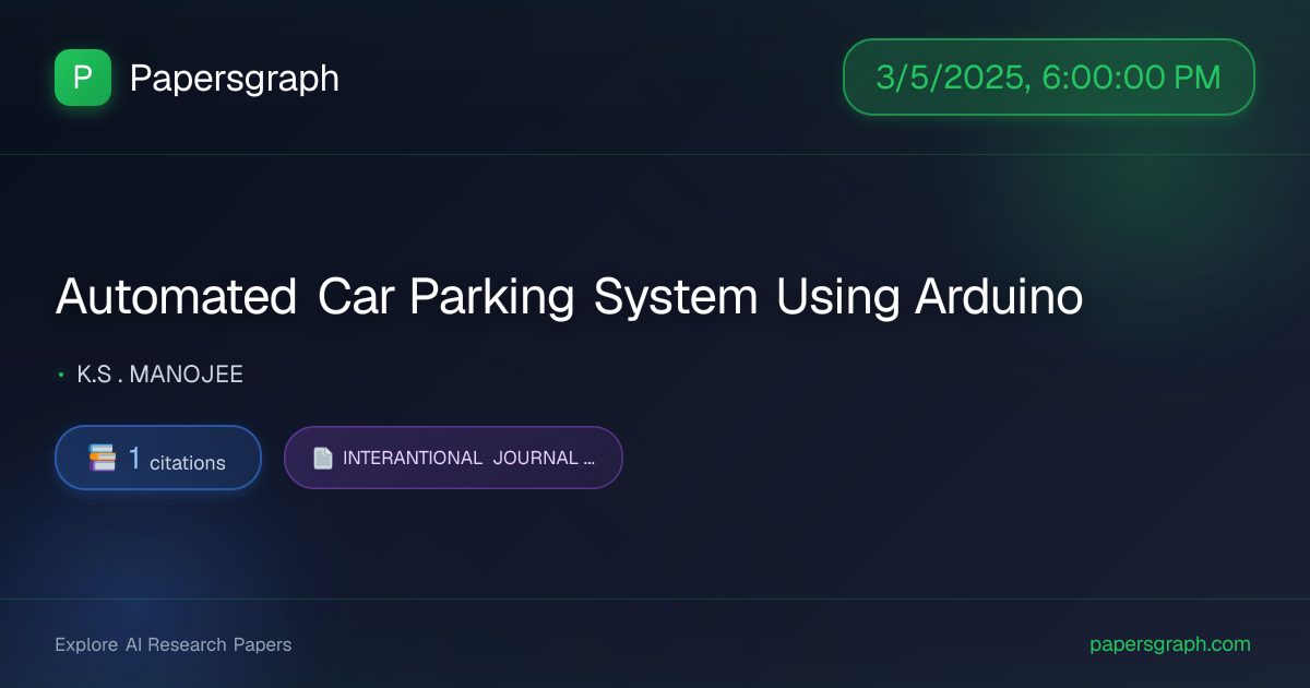 Automated Car P… (2025-03-06T00:00:00.000000Z) - Papersgraph