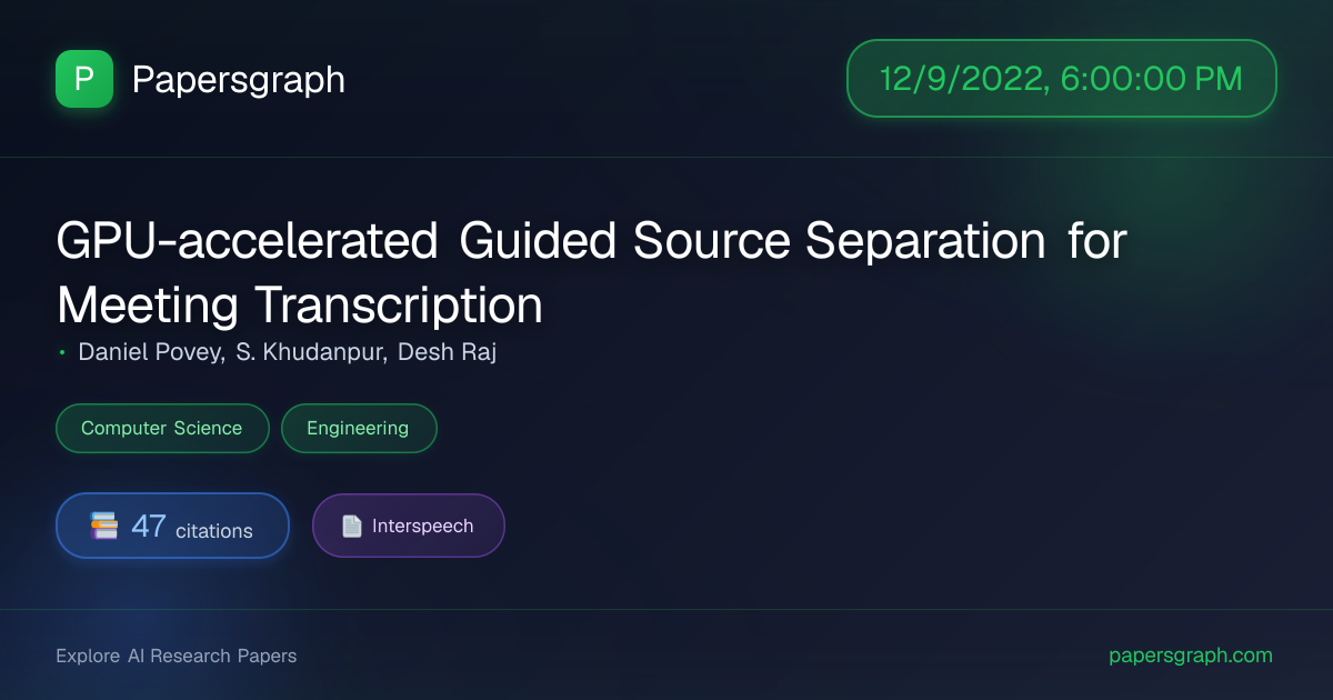 GPU-accelerated… (2022-12-10T00:00:00.000000Z) - Papersgraph